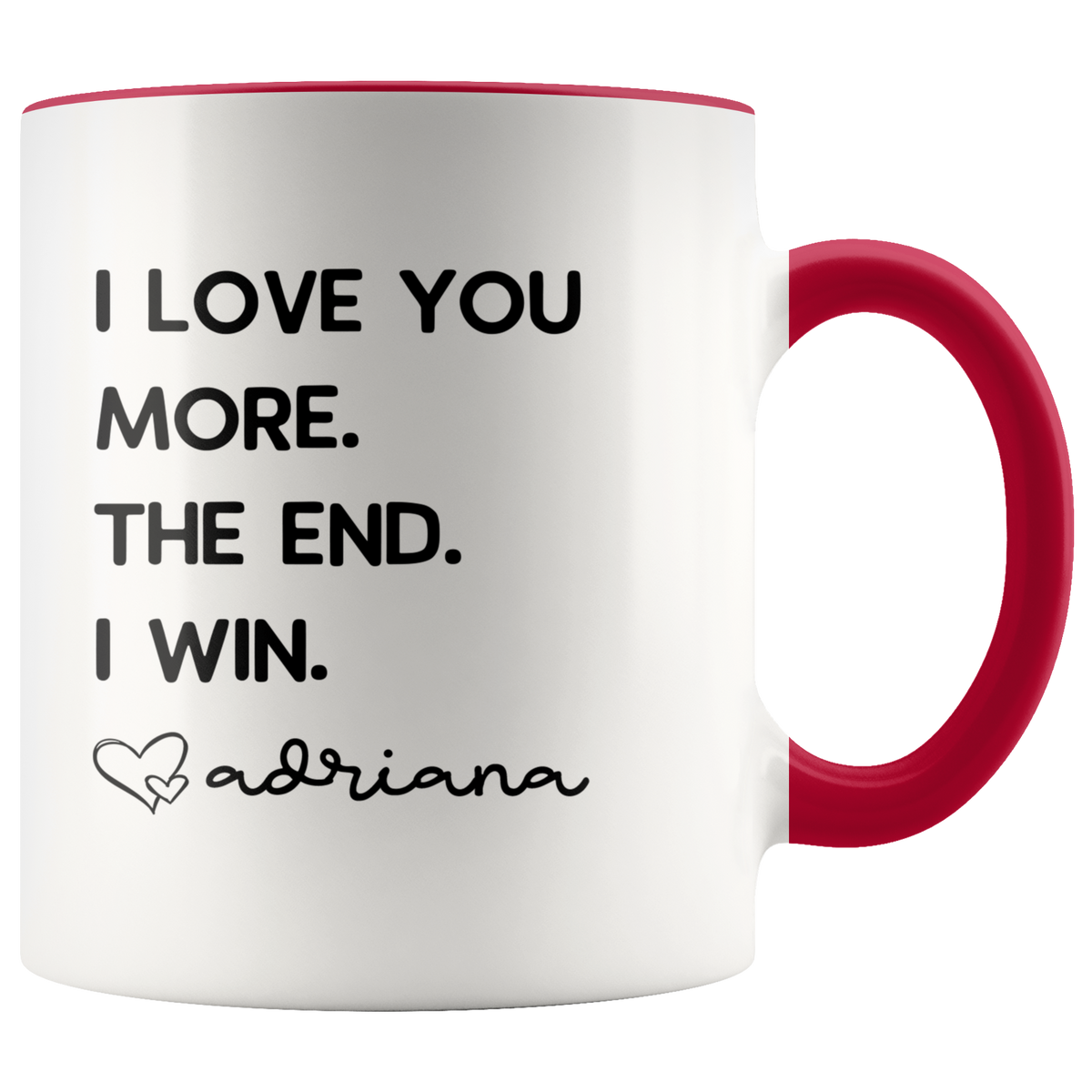 Personalized Father's Day Gifts from Daughter Dad Gifts "I Love You More. The End. I Win. Love Custom Name" Coffee Mug Tea Cup — photo 6