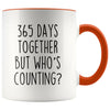 1st Anniversary Gifts One Year 365 Days Together But Who’s Counting? Funny Gift for Him Gift for Her $14.99 | Orange Drinkware