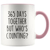 1st Anniversary Gifts One Year 365 Days Together But Who’s Counting? Funny Gift for Him Gift for Her $14.99 | Pink Drinkware
