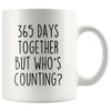 1st Anniversary Gifts One Year 365 Days Together But Who’s Counting? Funny Gift for Him Gift for Her $14.99 | White Drinkware