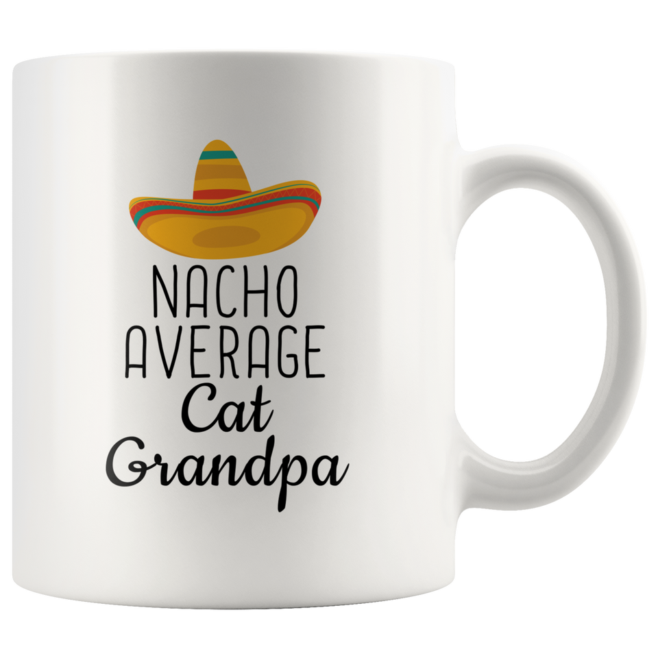 Nacho Average Cat Grandpa 11oz Coffee Mug Gift