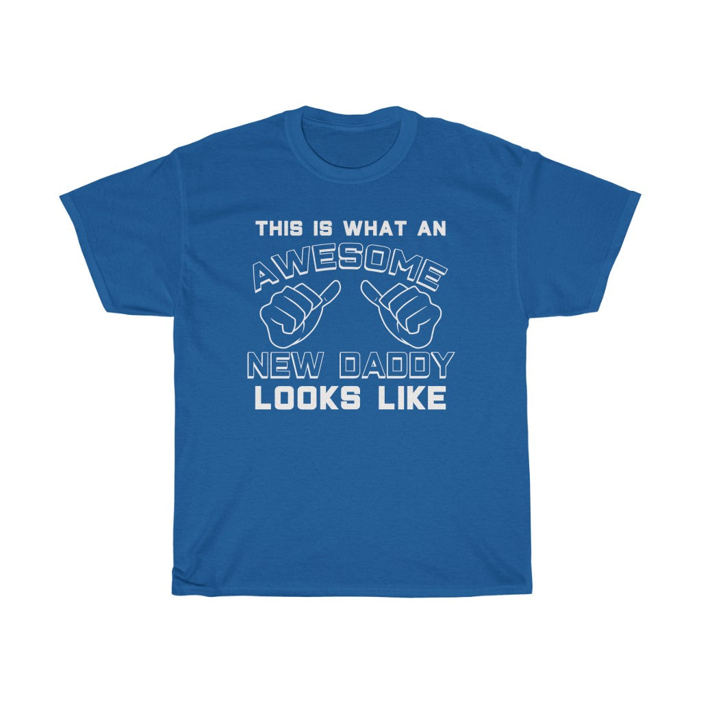 Best New Daddy Gifts: "This Is What An Awesome New Daddy Looks Like" First Father's Day Mens T-Shirt — photo 8