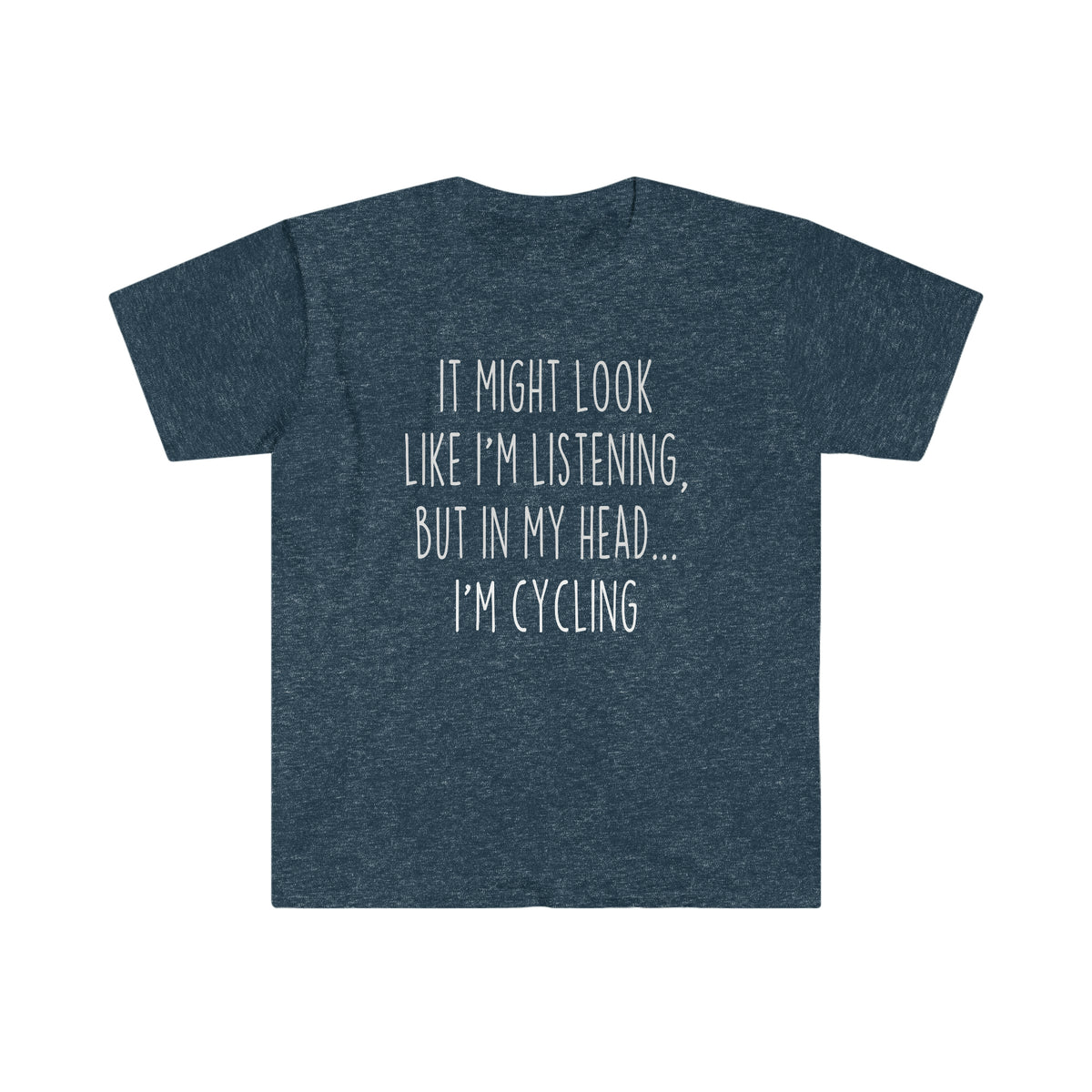 Funny Cycling Shirt Best Cycling T Shirt Gift Idea for Cyclist Unisex Fit T-Shirt — photo 7