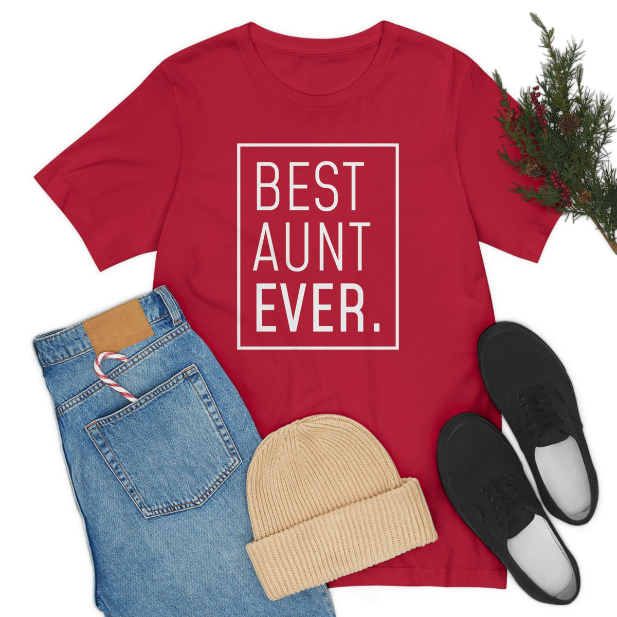 Funny Aunt Gift: Best Aunt Ever T-Shirt — photo 106