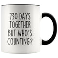 2nd Anniversary Gifts Two Year 730 Days Together But Who’s Counting? Funny 11oz Coffee Mug for Him | Gift for Her $14.99 | Black Drinkware