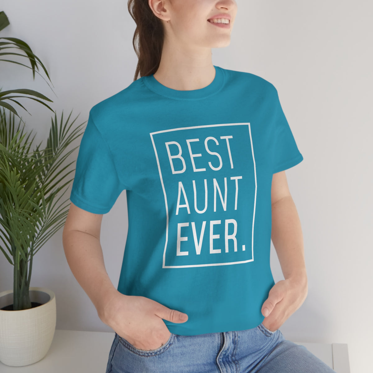 Funny Aunt Gift: Best Aunt Ever T-Shirt — photo 42