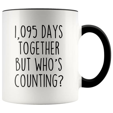 3rd Anniversary Gifts Three Year 1,095 Days Together But Who’s Counting? Funny 11oz Coffee Mug for Him | Gift for Her $14.99 | Black 