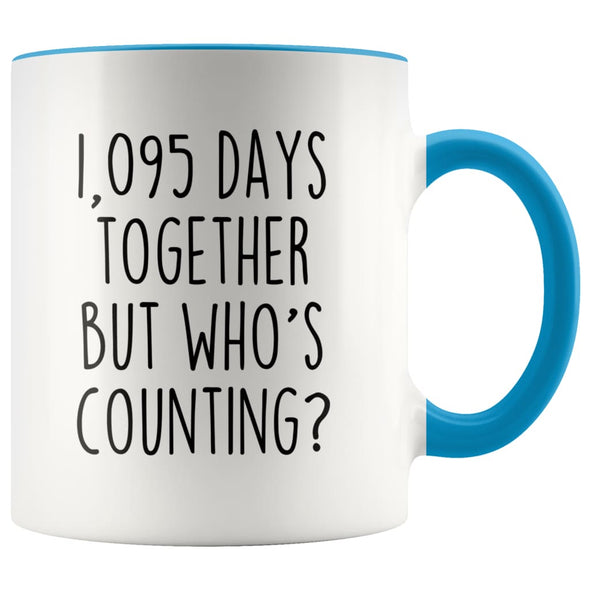 3rd Anniversary Gifts Three Year 1,095 Days Together But Who’s Counting? Funny 11oz Coffee Mug for Him | Gift for Her $14.99 | Blue 