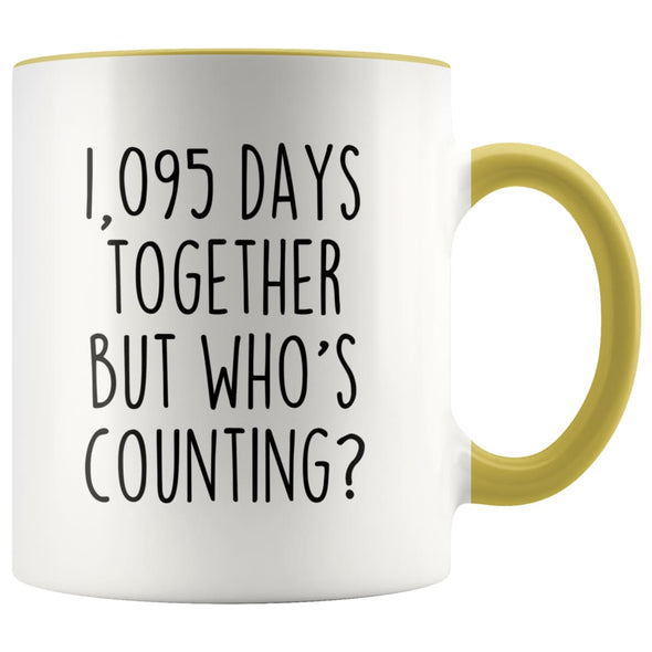 3rd Anniversary Gifts Three Year 1,095 Days Together But Who’s Counting? Funny 11oz Coffee Mug for Him | Gift for Her $14.99 | Yellow 