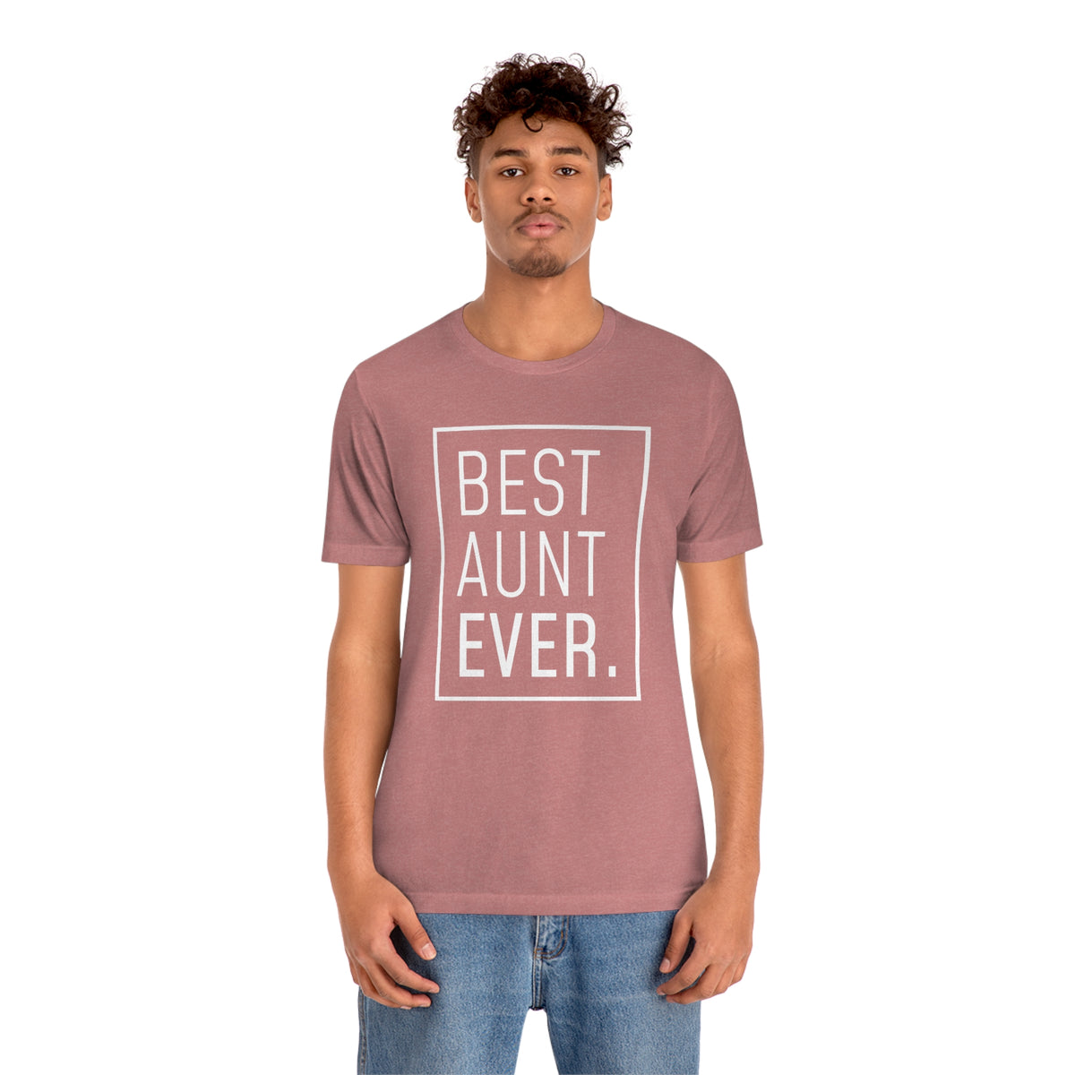 Funny Aunt Gift: Best Aunt Ever T-Shirt — photo 3