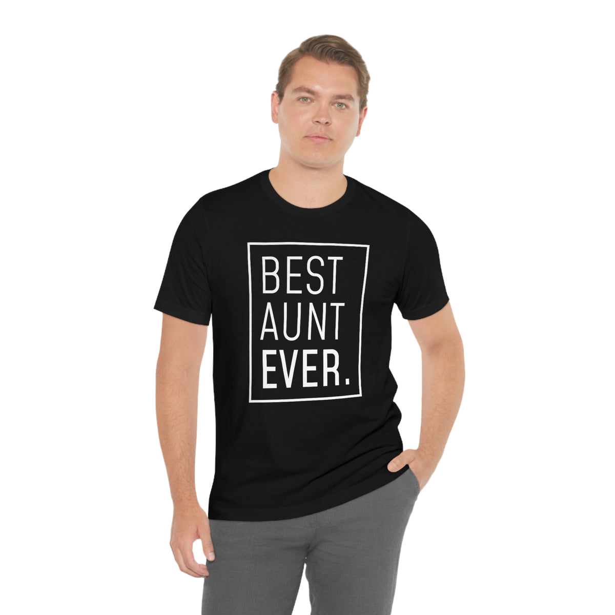 Funny Aunt Gift: Best Aunt Ever T-Shirt — photo 14