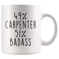 49% Carpenter 51% Badass Coffee Mug | Carpenter Gift $14.99 | Carpenter Coffee Mug Drinkware