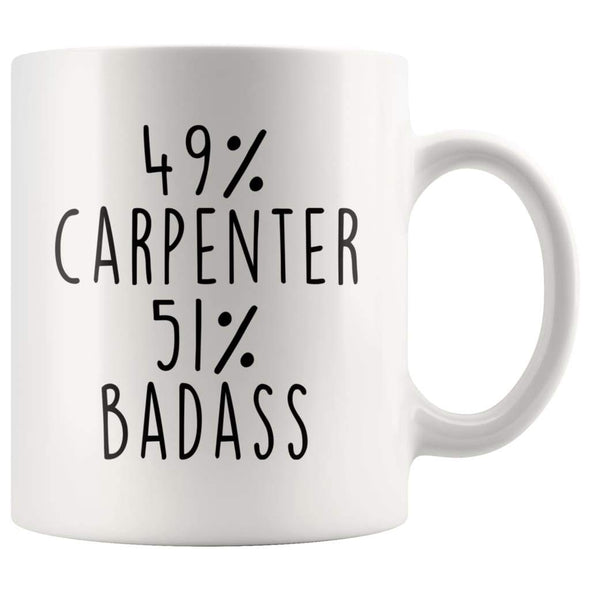 49% Carpenter 51% Badass Coffee Mug | Carpenter Gift $14.99 | Carpenter Coffee Mug Drinkware