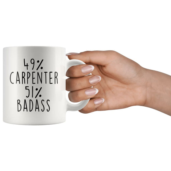 49% Carpenter 51% Badass Coffee Mug | Carpenter Gift $14.99 | Drinkware