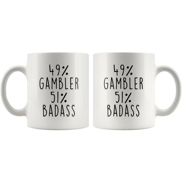 49% Gambler 51% Badass Coffee Mug | Gift for Gambler | Gambler Gifts $14.99 | Drinkware