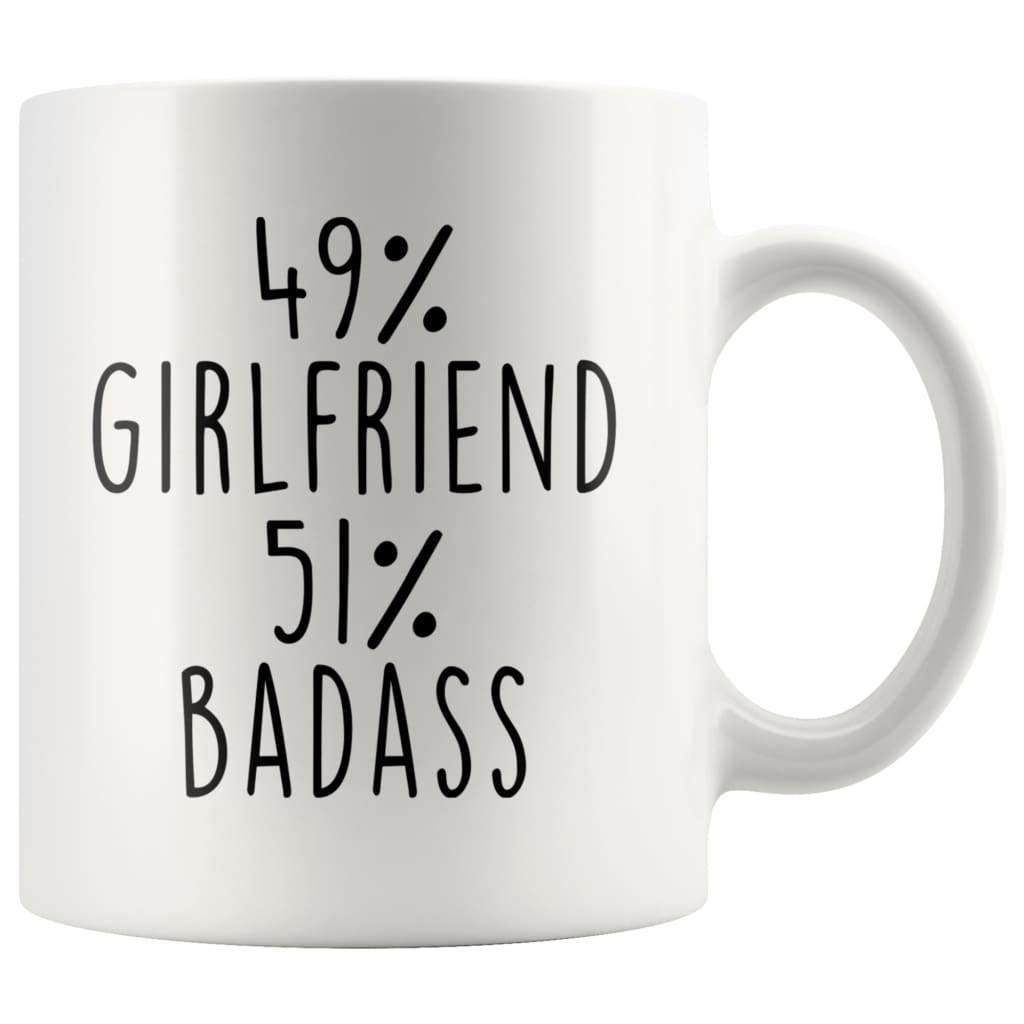 49% Girlfriend 51% Badass Coffee Mug | Gift for Girlfriend | Girlfriend Gifts $14.99 | Girlfriend Coffee Mug Drinkware