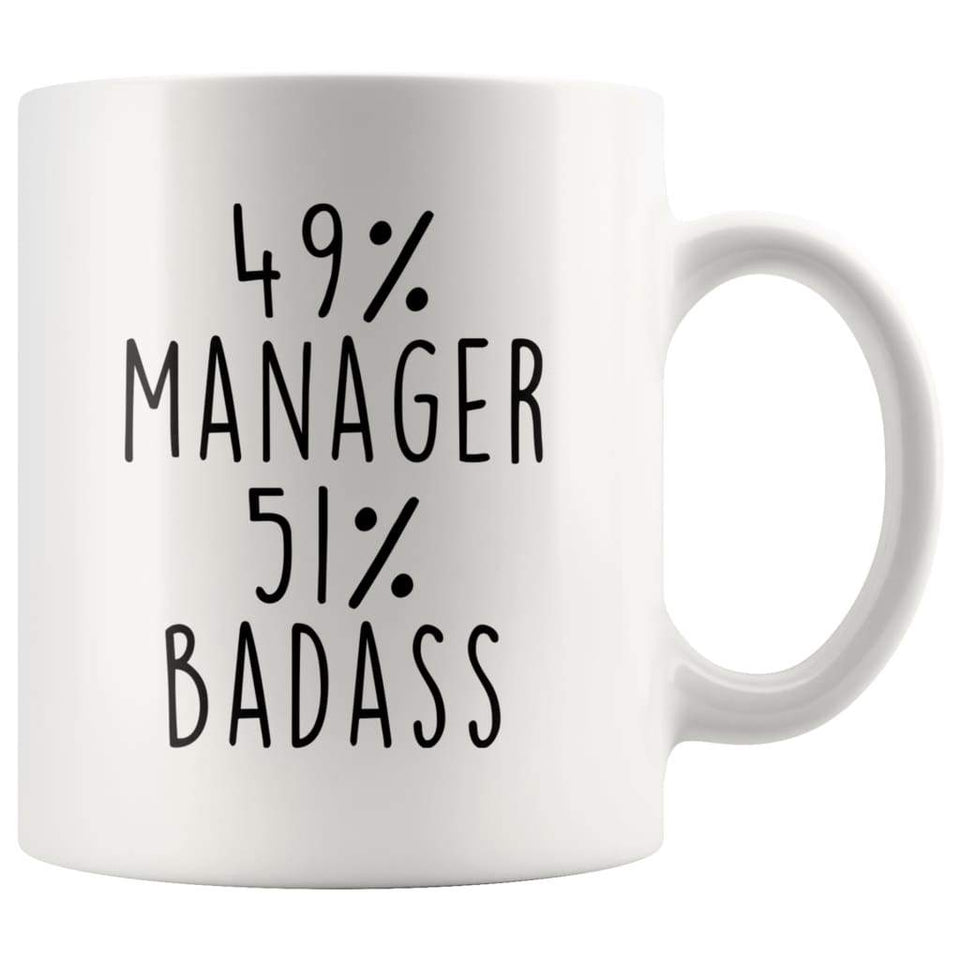 49% Manager 51% Badass Coffee Mug