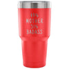 49% Mother 51% Badass 30 Ounce Vacuum Tumbler | Unique Mother Gift $31.99 | Red Tumblers