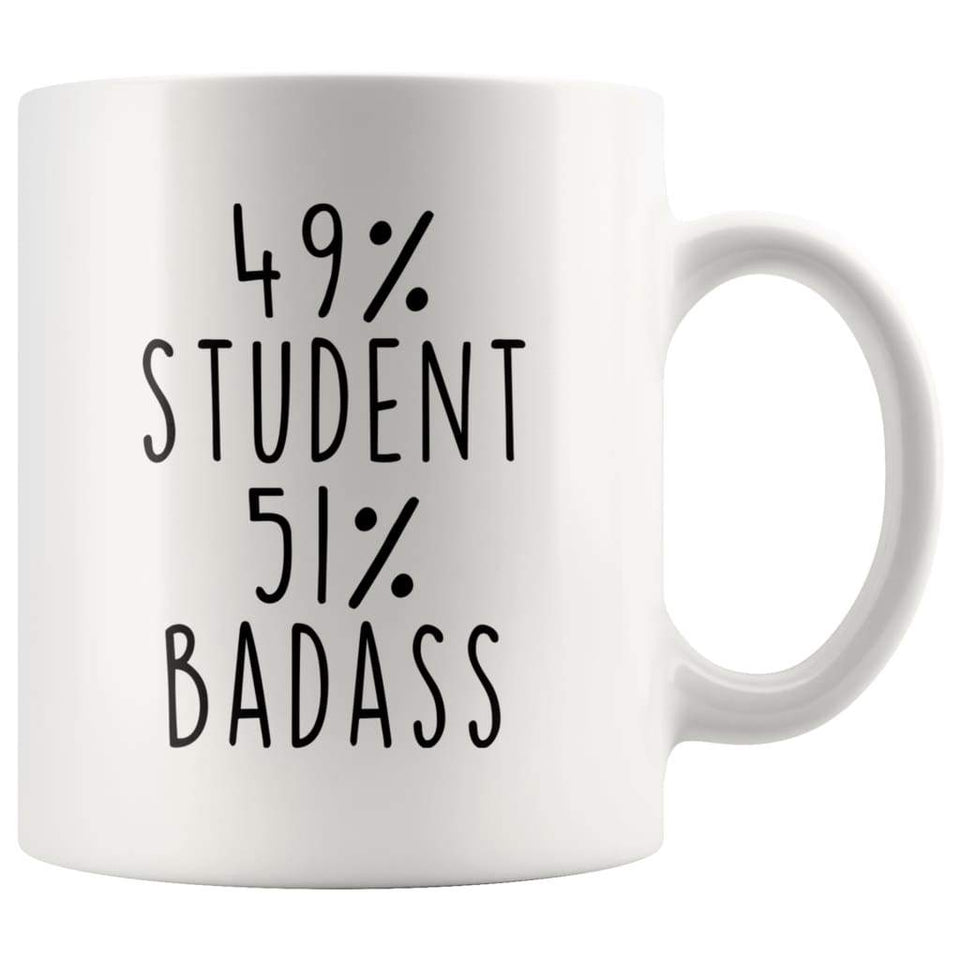 49% Student 51% Badass Coffee Mug
