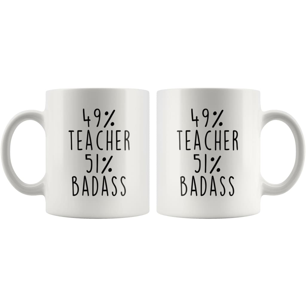 49% Teacher 51% Badass Coffee Mug - BackyardPeaks