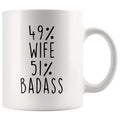 49% Wife 51% Badass Coffee Mug - BackyardPeaks