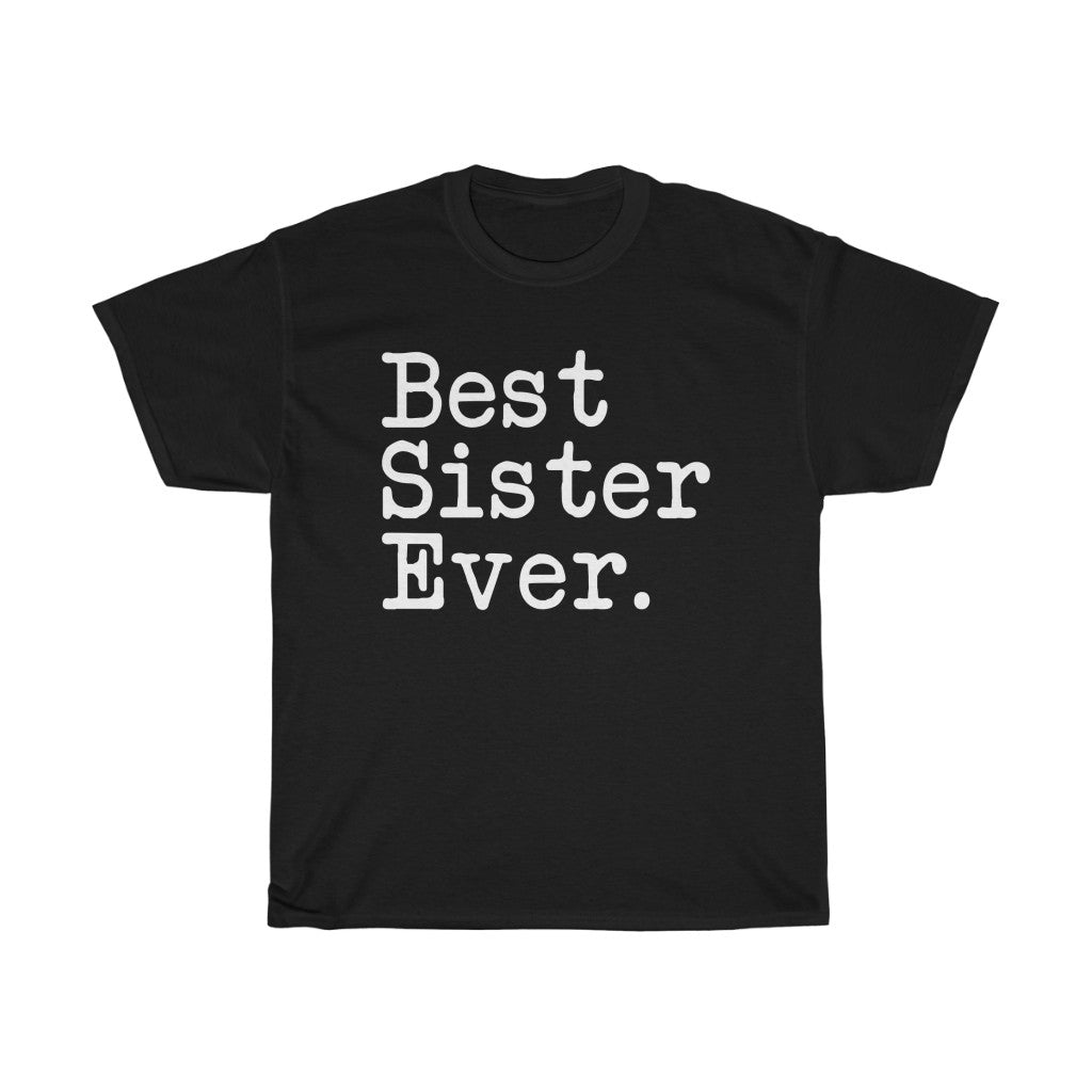 Best Sister Ever T-Shirt Birthday Christmas Best Sister Gifts — photo 1