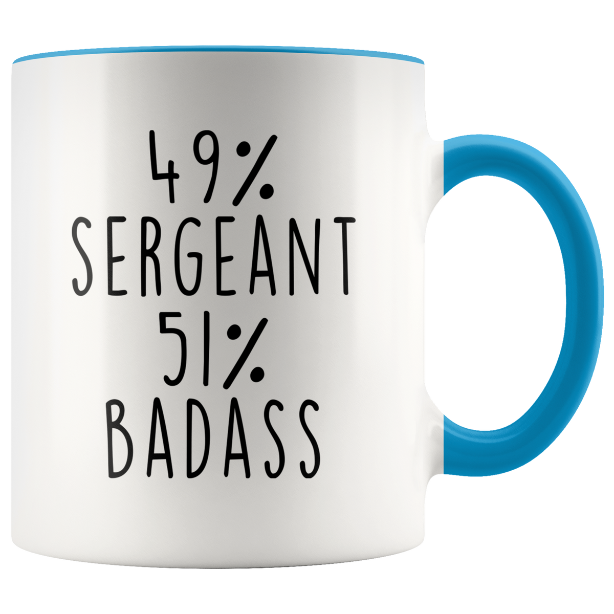Sergeant Gifts Police Sgt Coffee Cup 49% Sergeant 51% Badass Funny Sergeant Mug — photo 2