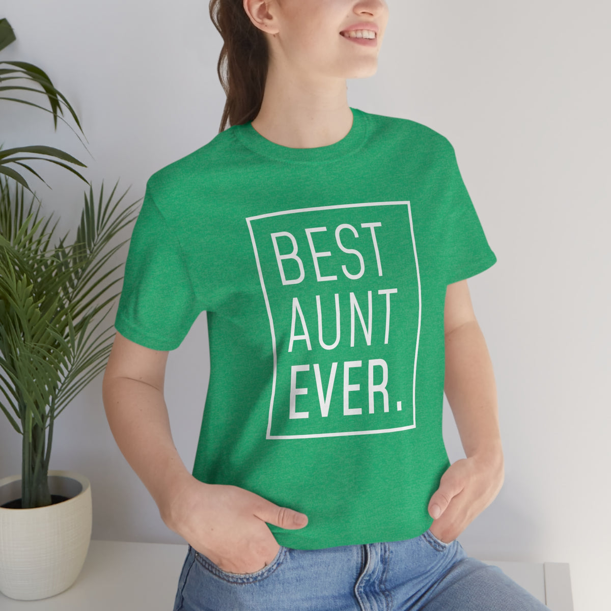 Funny Aunt Gift: Best Aunt Ever T-Shirt — photo 33