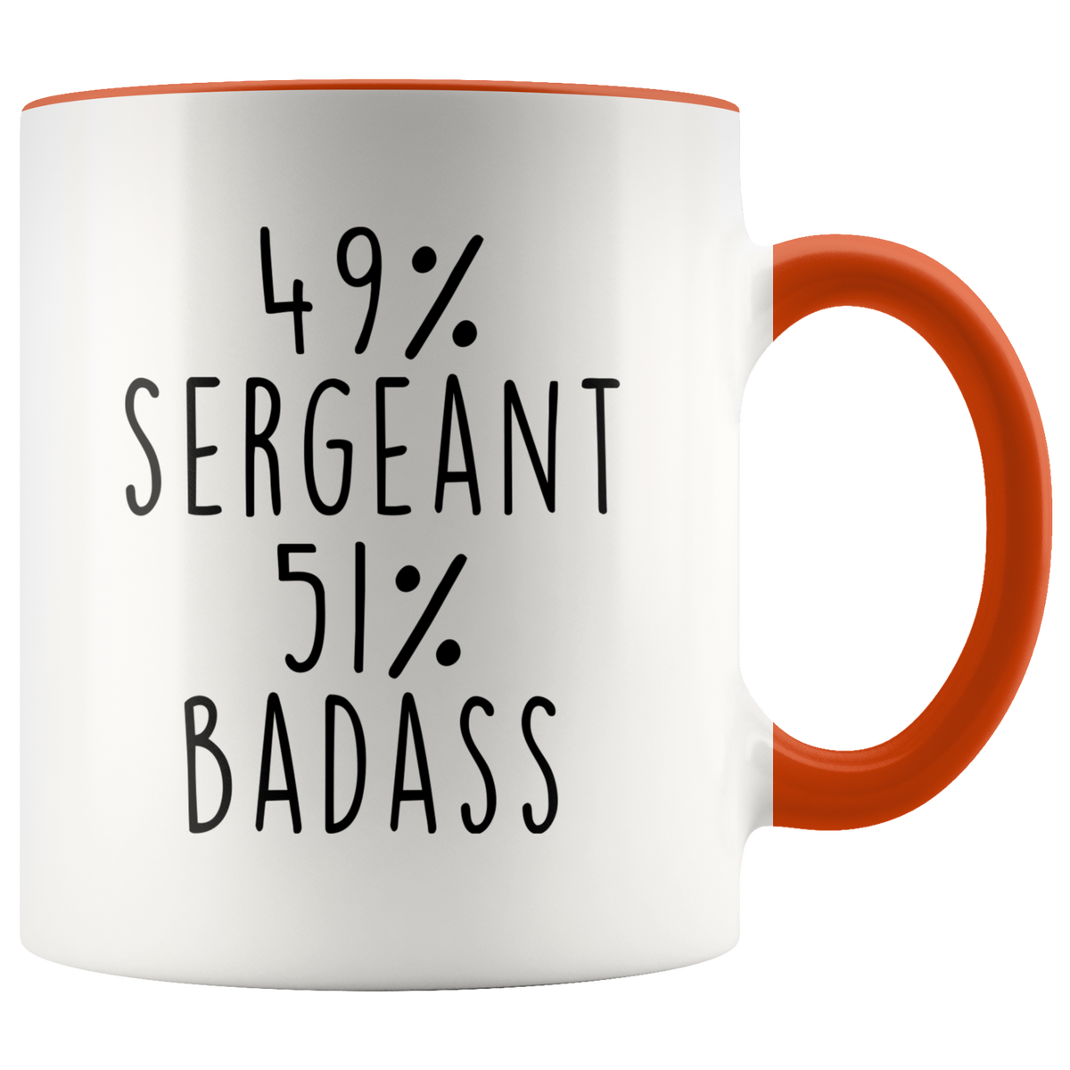 Sergeant Gifts Police Sgt Coffee Cup 49% Sergeant 51% Badass Funny Sergeant Mug — photo 4