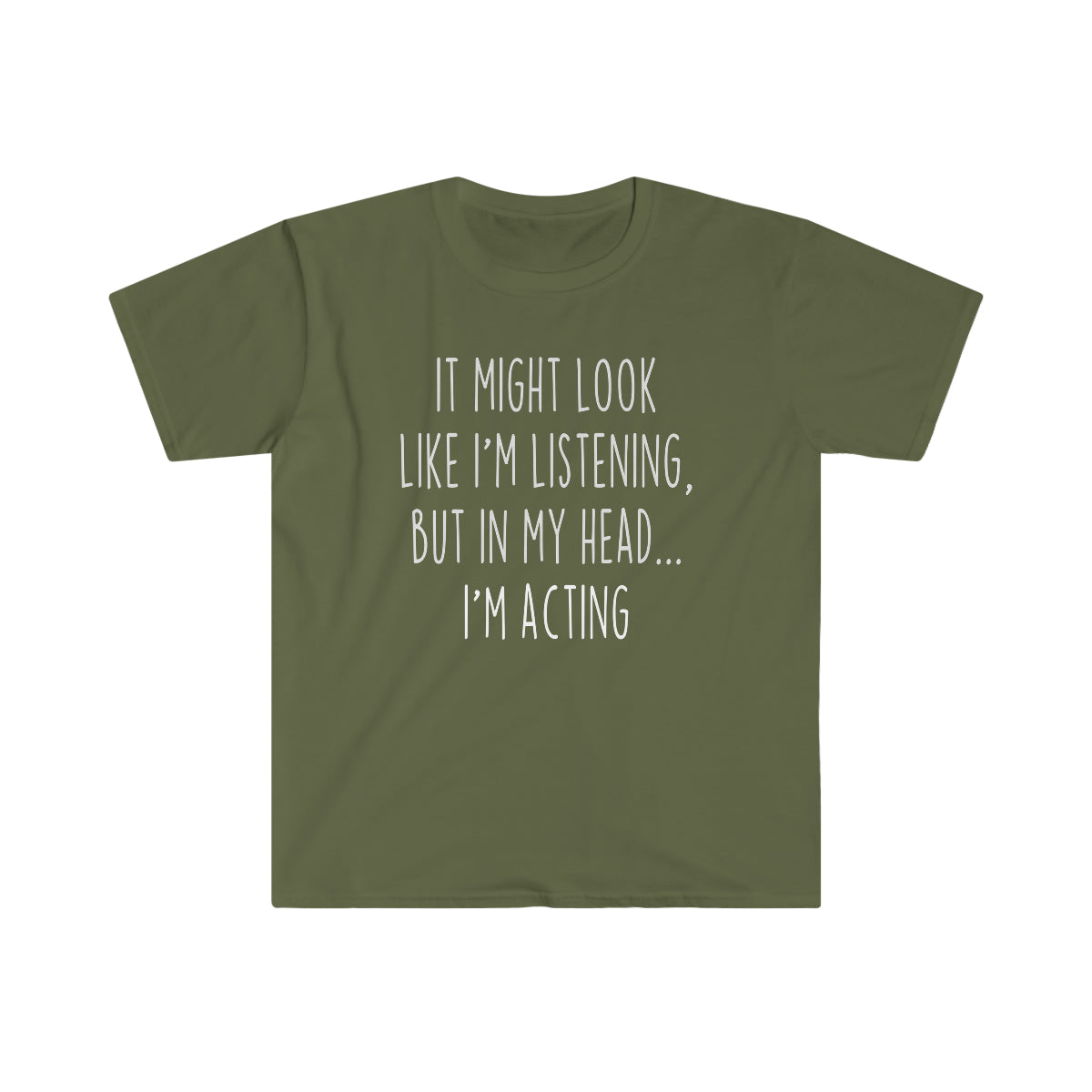 Funny Acting Shirt Acting T Shirt Gift Idea for Actor &amp; Actress Unisex Fit T-Shirt — photo 3
