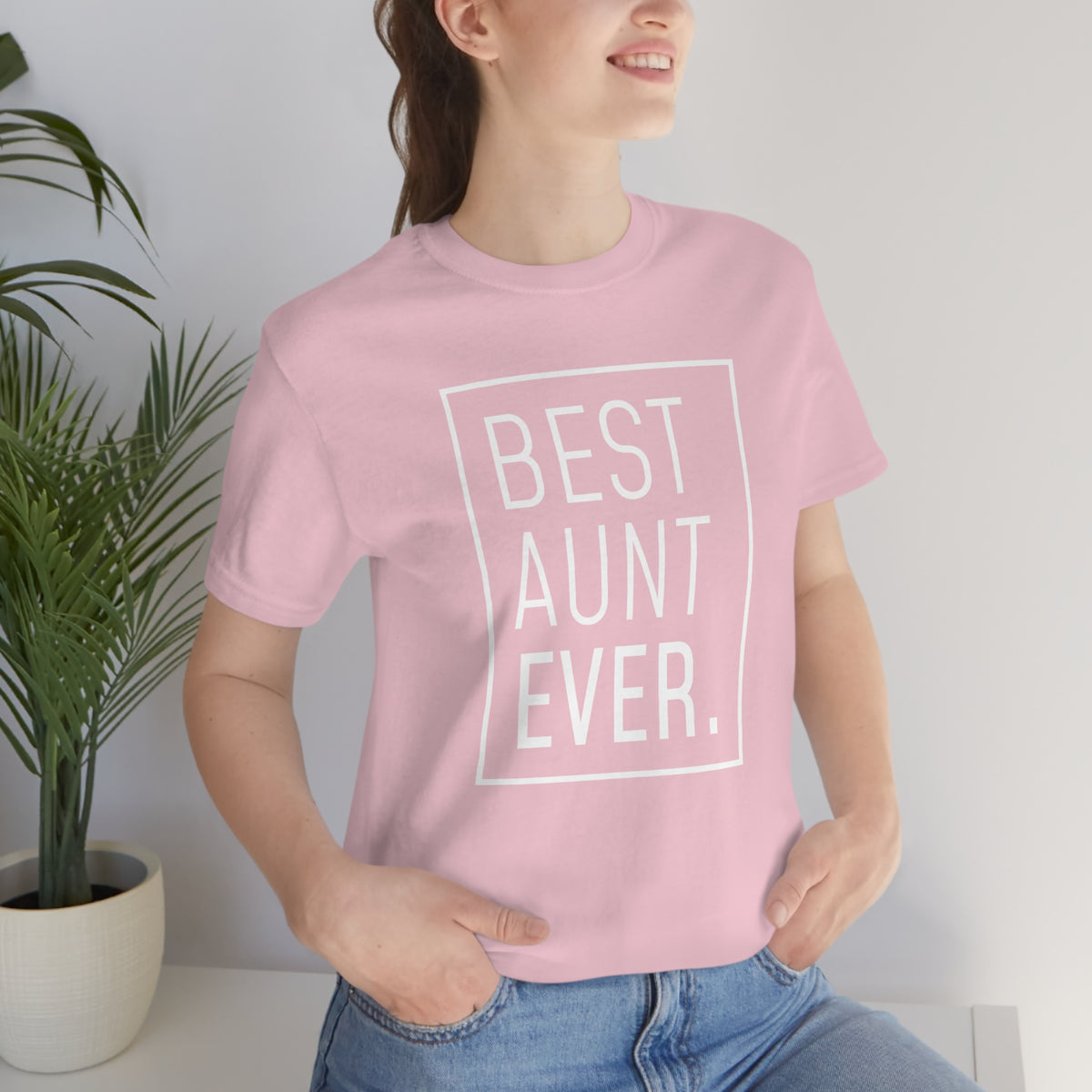 Funny Aunt Gift: Best Aunt Ever T-Shirt — photo 87
