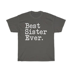 Load image into Gallery viewer, Best Sister Ever T-Shirt Birthday Christmas Best Sister Gifts
