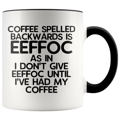 Eeffoc is Coffee Spelled Backwards Funny Coffee Mug Gift For Women, Boss, Friend, Employee, or Spouse