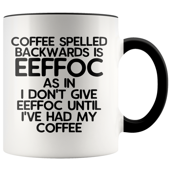 Eeffoc is Coffee Spelled Backwards Funny Coffee Mug Gift For Women, Boss, Friend, Employee, or Spouse