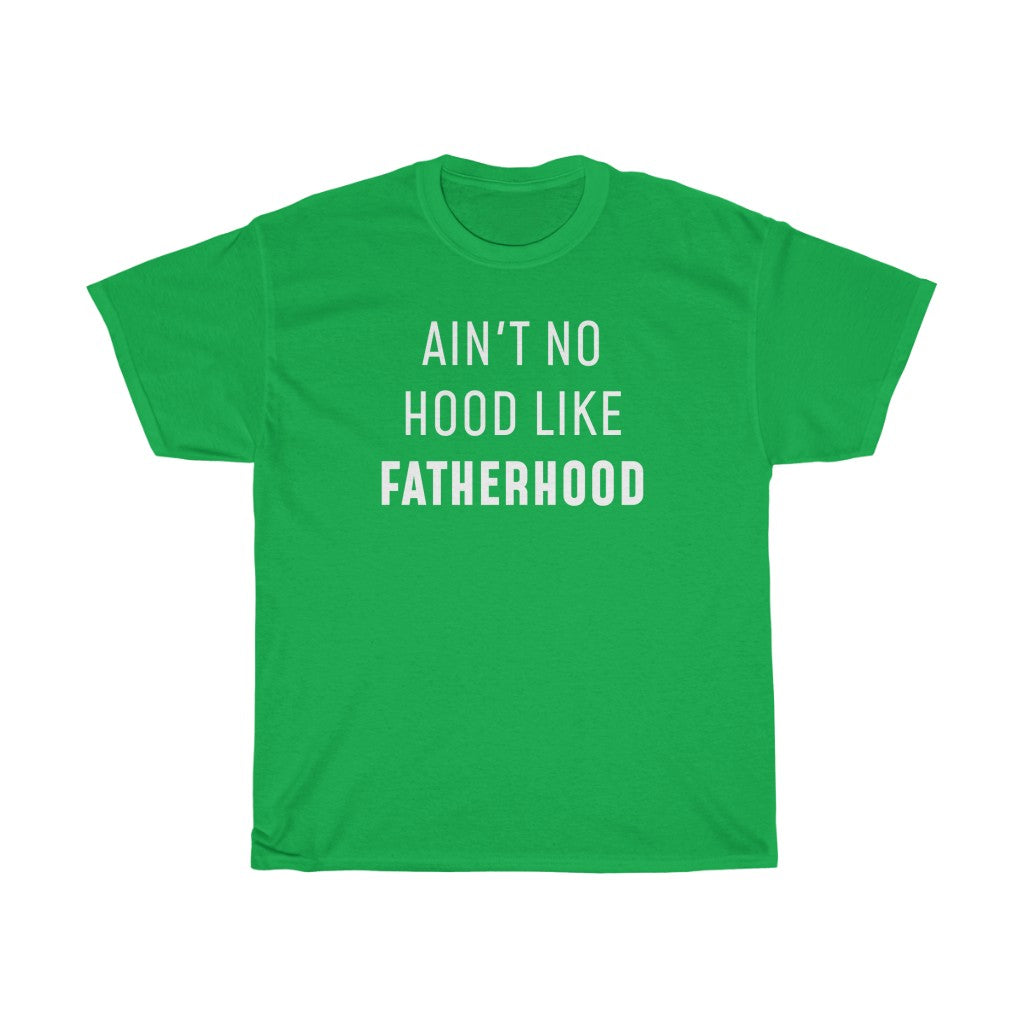 Ain't No Hood Like Fatherhood T-Shirt Funny Dad Gifts for Father's Day, Birthday or Christmas — photo 7