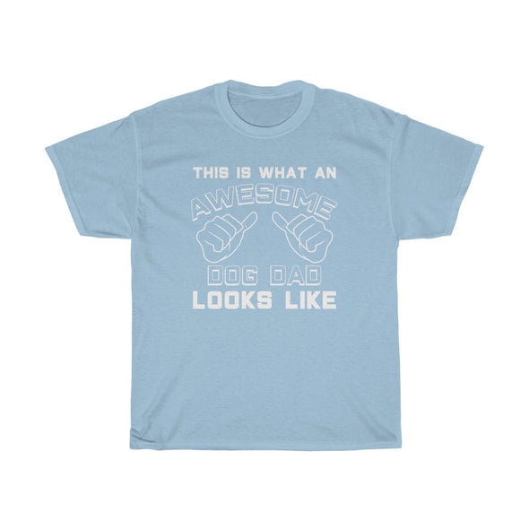 Dog Lover Gift for Men: "This Is What An Awesome Dog Dad Looks Like" Dog Owner Father's Day Mens T-Shirt