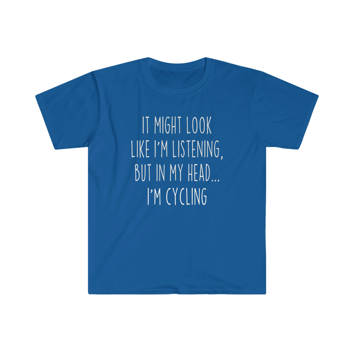 Funny Cycling Shirt Best Cycling T Shirt Gift Idea for Cyclist Unisex Fit T-Shirt — photo 5