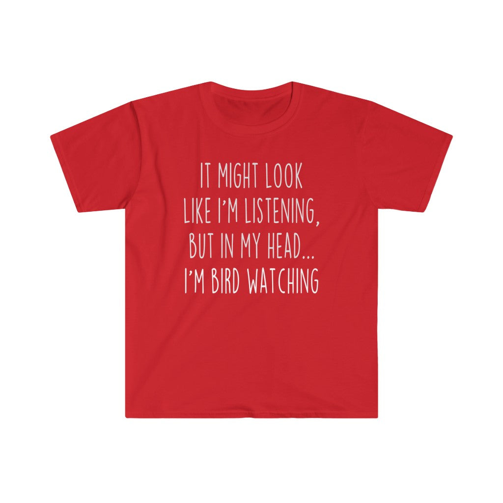 Funny Bird Watching Shirt Best Bird Watching T Shirt Gift Idea for Bird Watcher Unisex Fit T-Shirt — photo 7
