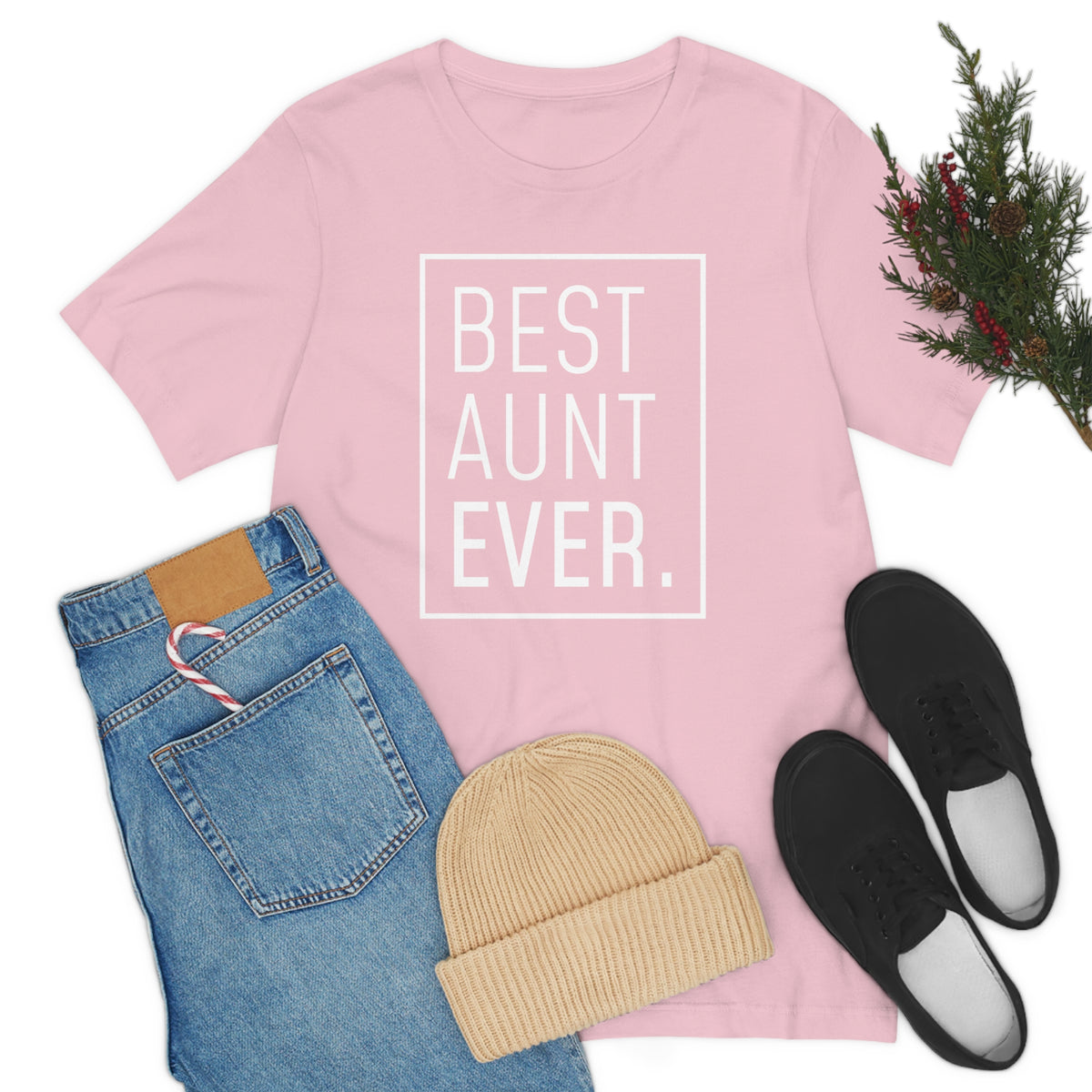 Funny Aunt Gift: Best Aunt Ever T-Shirt — photo 88