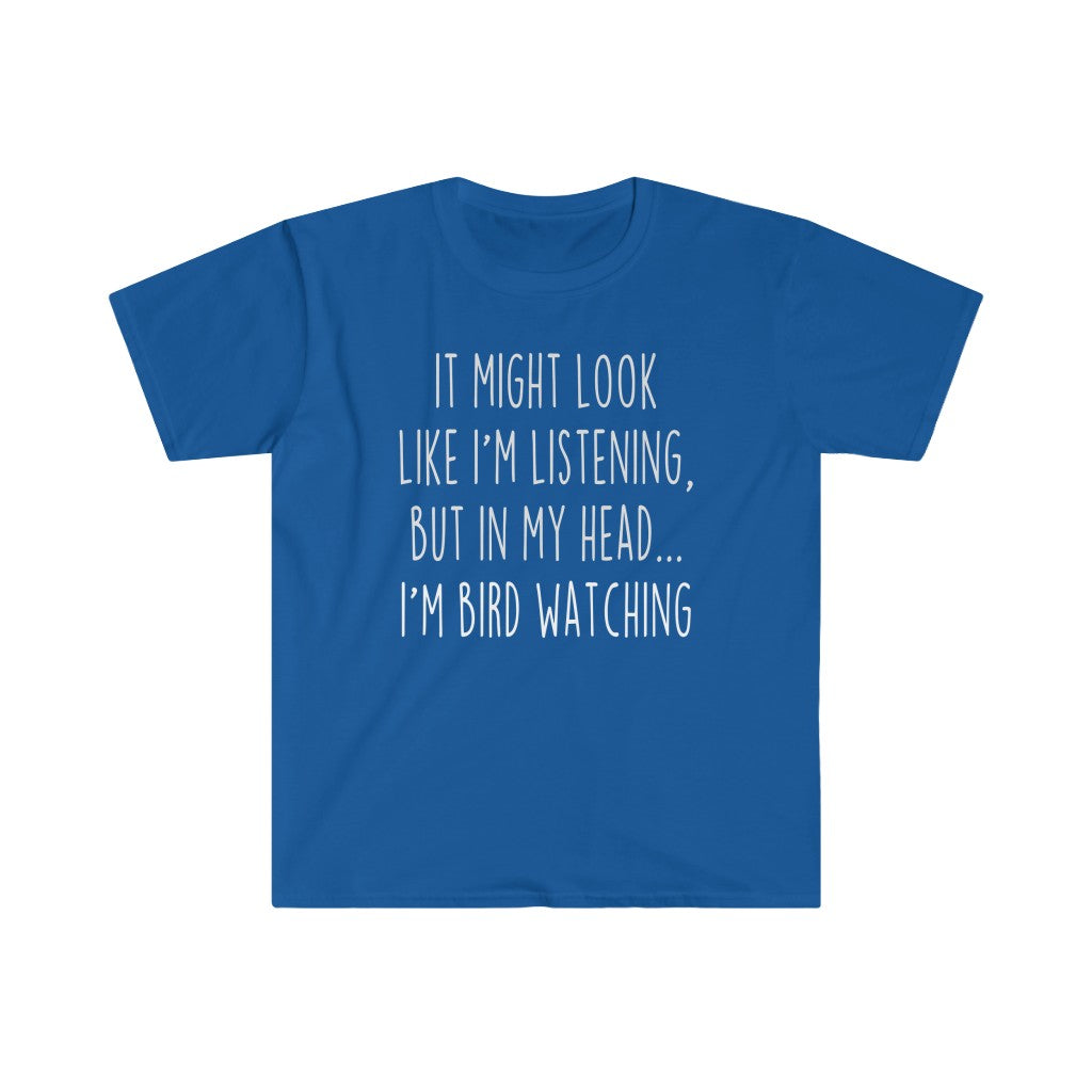 Funny Bird Watching Shirt Best Bird Watching T Shirt Gift Idea for Bird Watcher Unisex Fit T-Shirt — photo 4