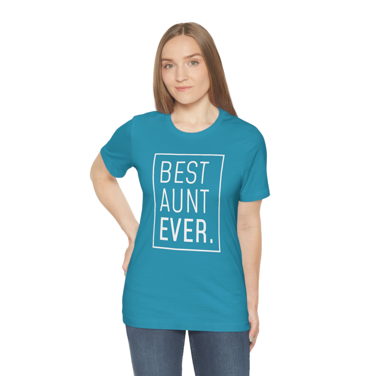 Funny Aunt Gift: Best Aunt Ever T-Shirt — photo 40