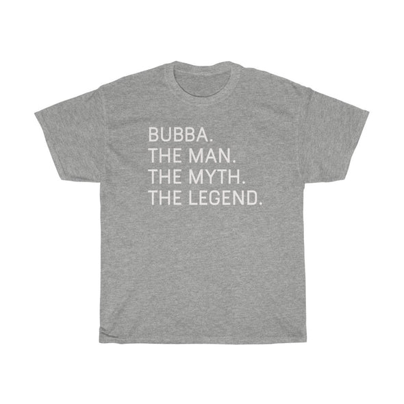 Best Bubba Gifts "Bubba The Man The Myth The Legend" T-Shirt Funny Gift Idea for Bubba Grandpa Mens Tee