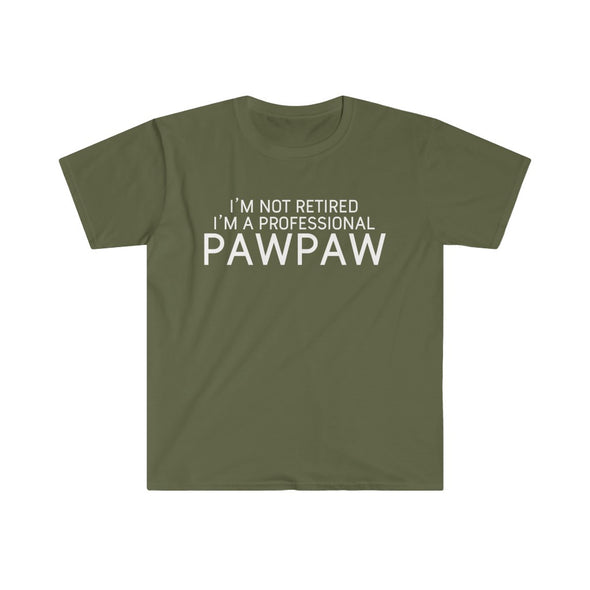 Pawpaw Gift Funny Pawpaw Shirt Gift for Pawpaw I'm Not Retired I'm A Professional Pawpaw T-Shirt