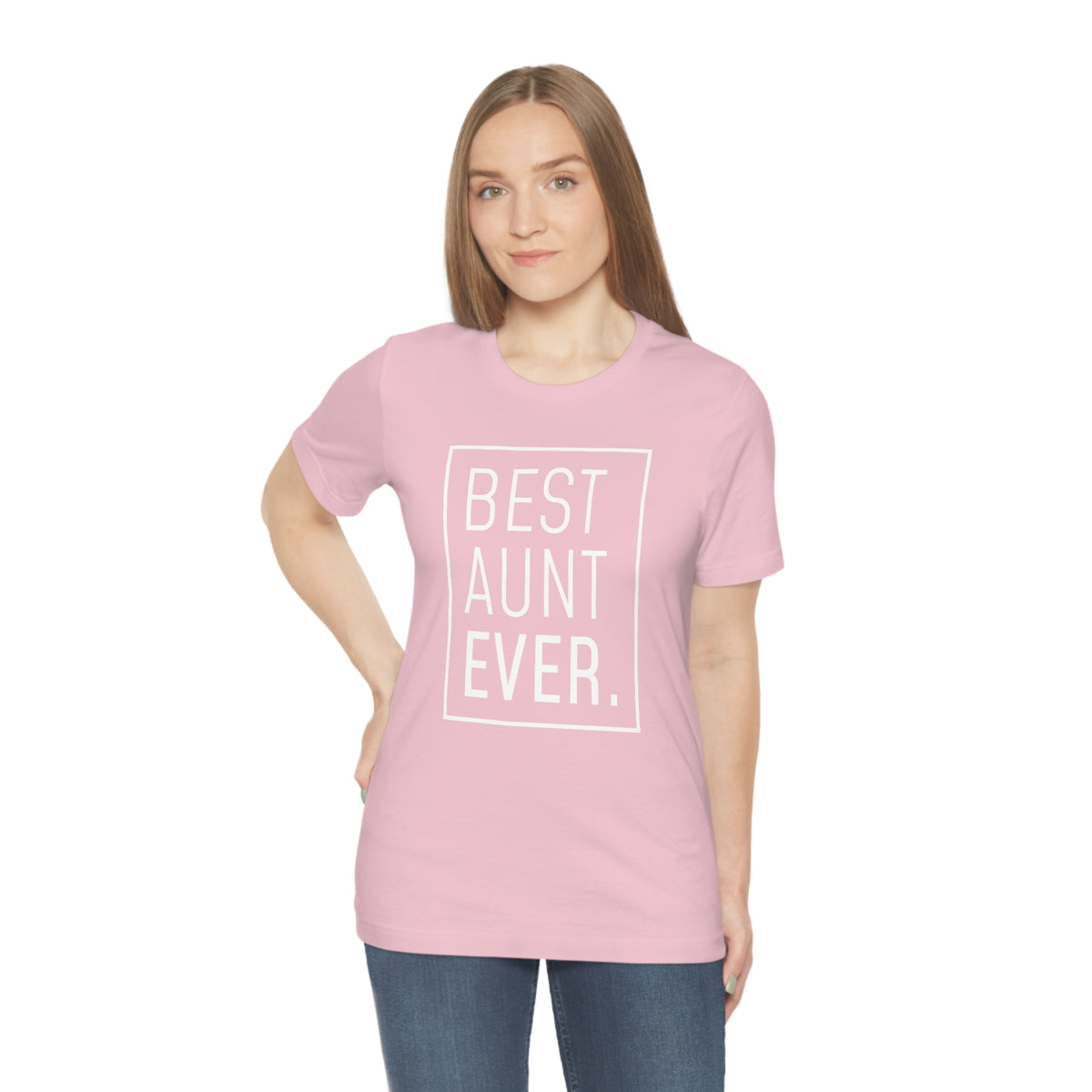 Funny Aunt Gift: Best Aunt Ever T-Shirt — photo 85