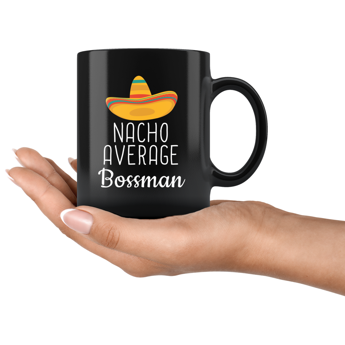 Boss Gifts for Men Funny Nacho Average Bossman Coffee Mug Black Tea Cup 11oz — photo 4