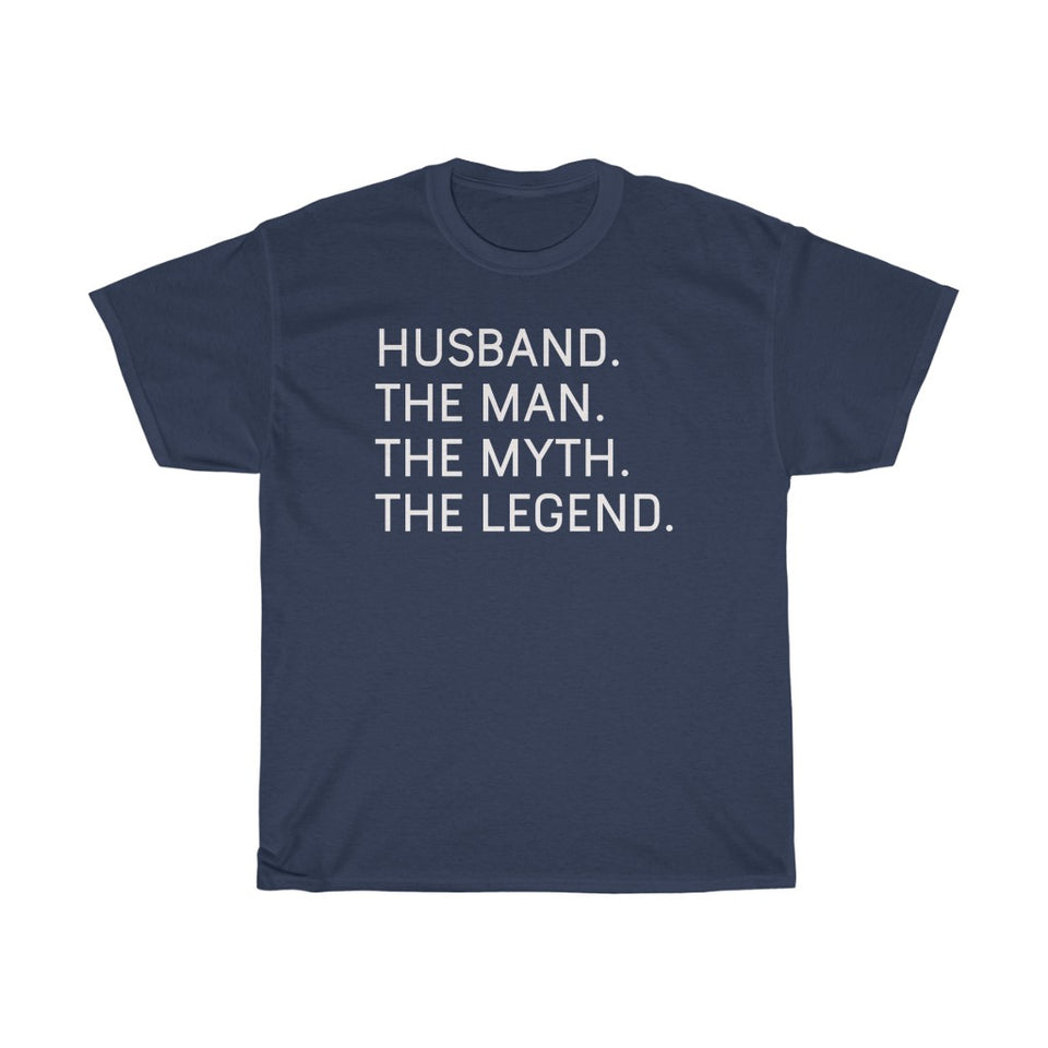 Best Husband Gifts "Husband The Man The Myth The Legend" T-Shirt Funny Gift Idea for Him Husband Mens Tee