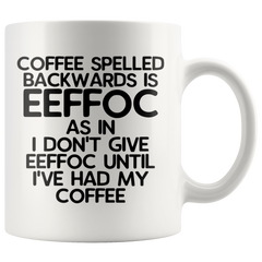 Load image into Gallery viewer, Eeffoc is Coffee Spelled Backwards Funny Coffee Mug Gift For Women, Boss, Friend, Employee, or Spouse