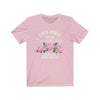 A Wise Woman Once Said Im Outta Here And She Lived Happily Ever After Premium T-Shirt $17.99 | Pink / S T-Shirt