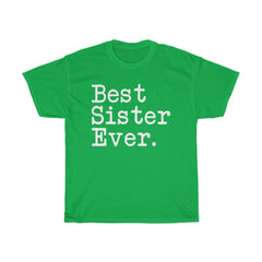 Load image into Gallery viewer, Best Sister Ever T-Shirt Birthday Christmas Best Sister Gifts
