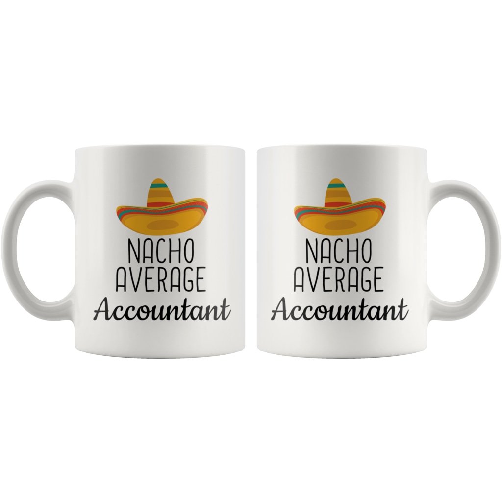 Accountant Gifts: Nacho Average Accountant Mug — photo 5